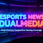 esports news dualmedia