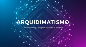 arquidimatismo