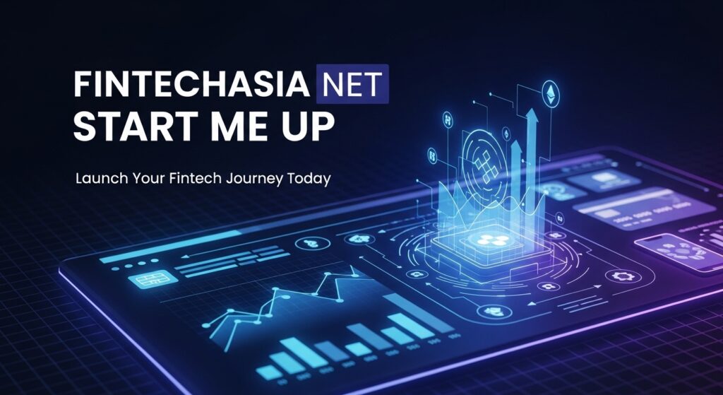 fintechasia net start me up