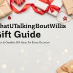 whatutalkingboutwillis gift guide